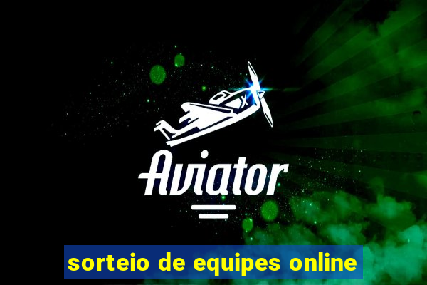 sorteio de equipes online