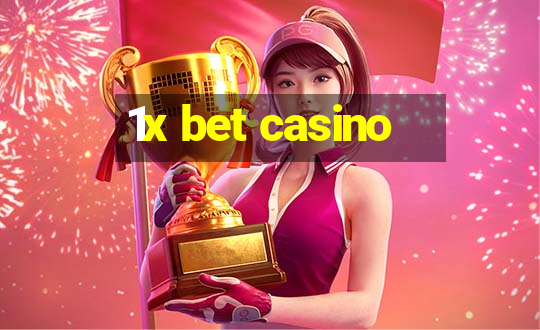 1x bet casino