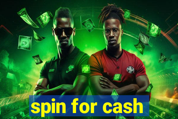 spin for cash