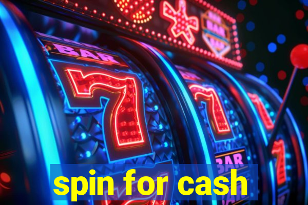 spin for cash