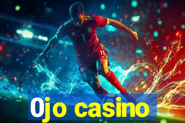 0jo casino