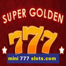 mini 777 slots.com