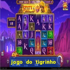 jogo do tigrinho verdade ou mentira