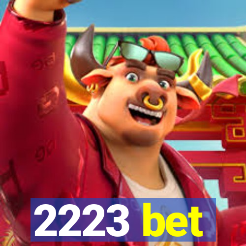 2223 bet