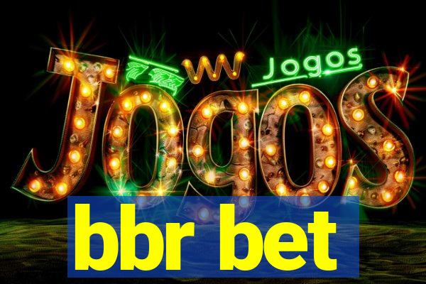 bbr bet