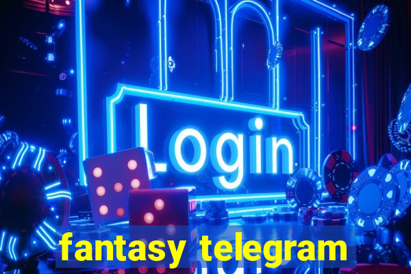 fantasy telegram