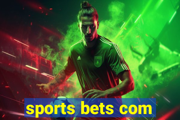 sports bets com