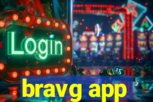 bravg app