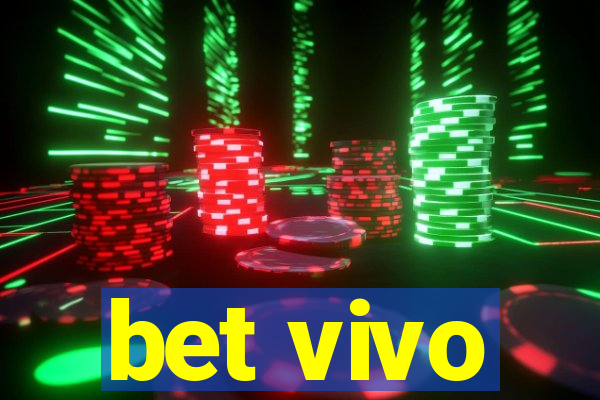 bet vivo