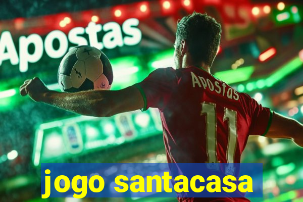 jogo santacasa