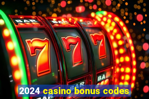 2024 casino bonus codes