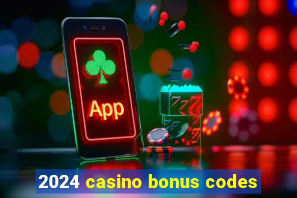 2024 casino bonus codes