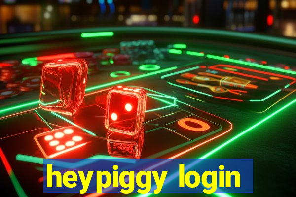 heypiggy login