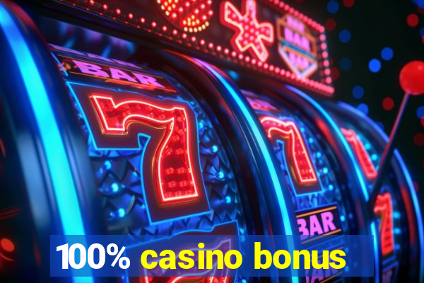 100% casino bonus