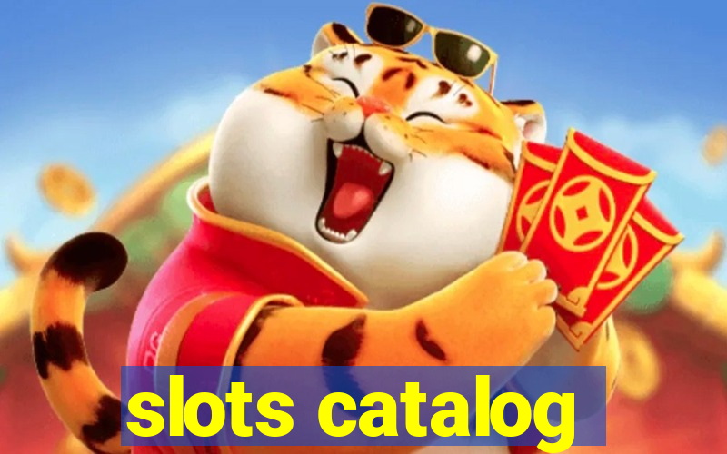 slots catalog