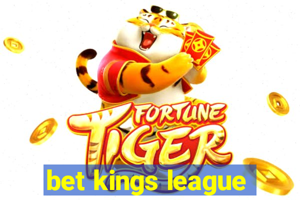 bet kings league