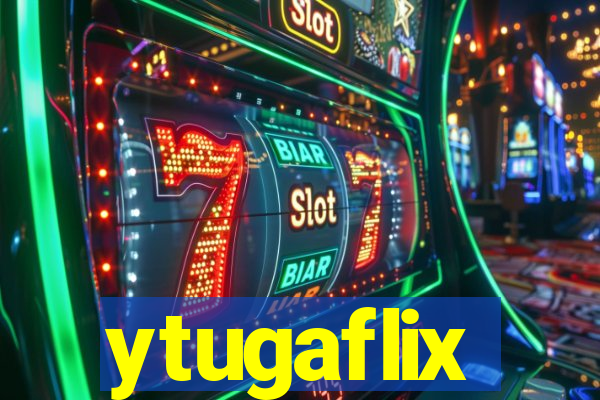 ytugaflix