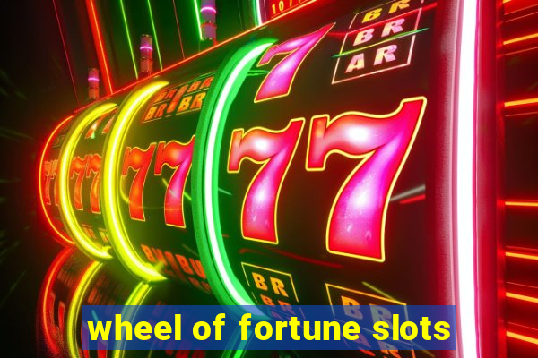 wheel of fortune slots