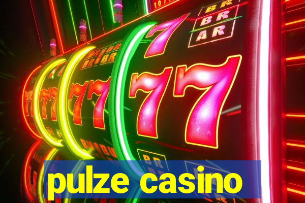 pulze casino