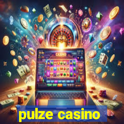 pulze casino