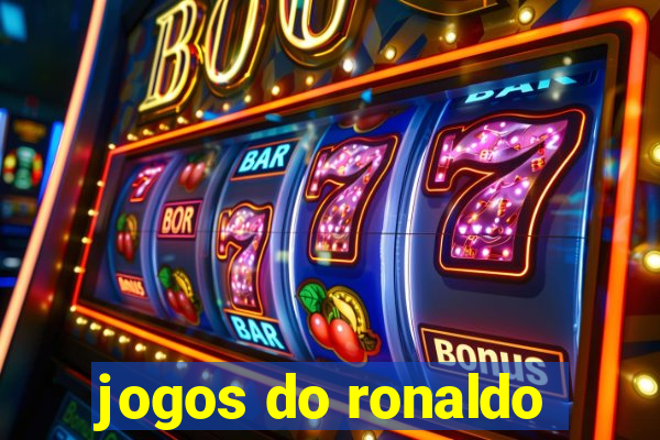 jogos do ronaldo