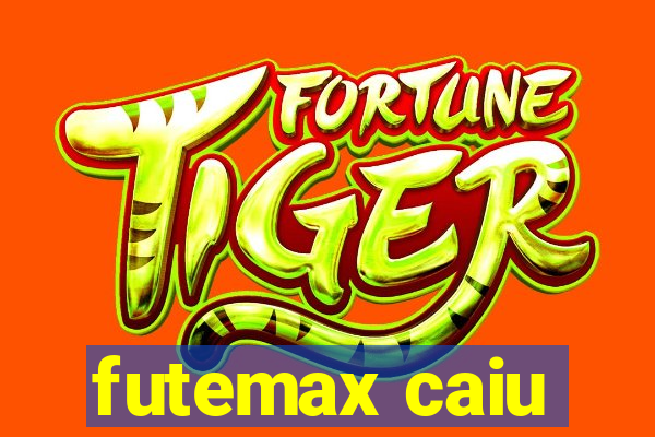 futemax caiu