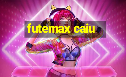 futemax caiu