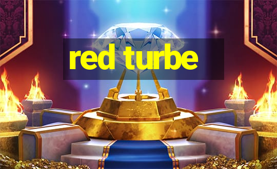 red turbe