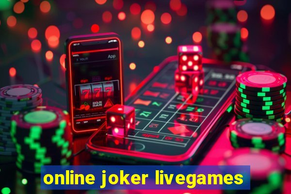 online joker livegames