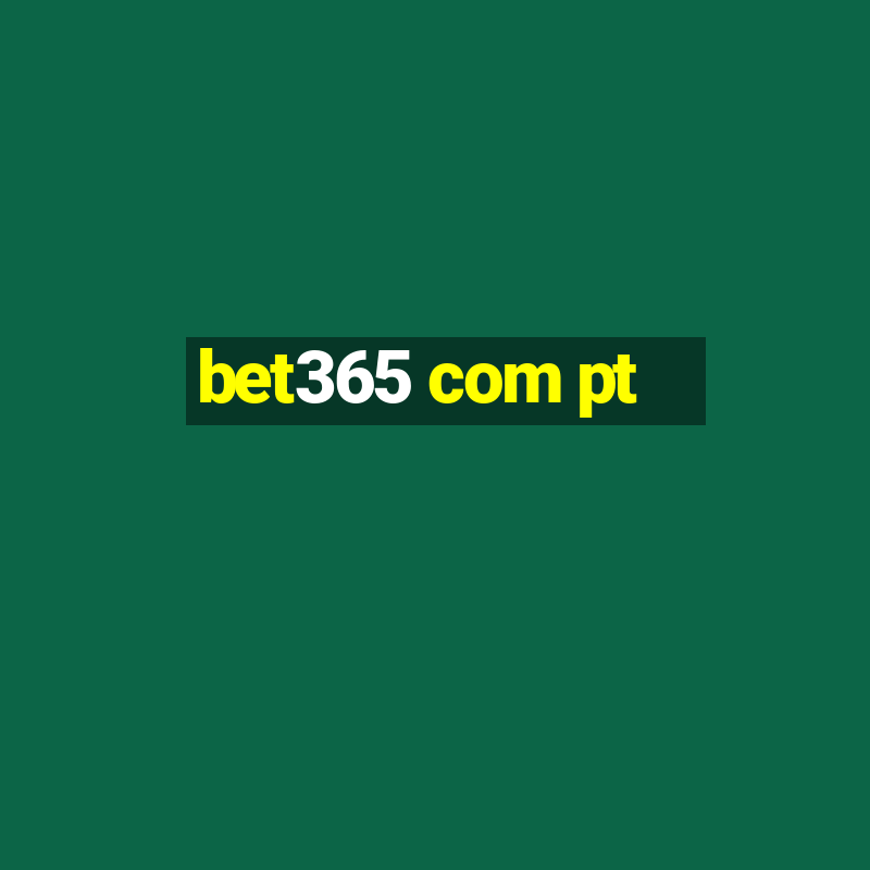 bet365 com pt