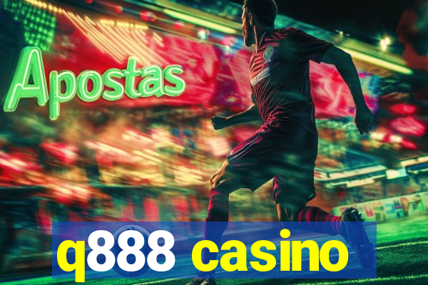 q888 casino