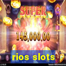 rios slots