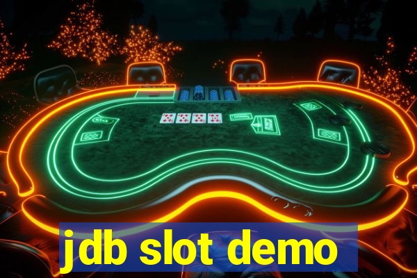 jdb slot demo