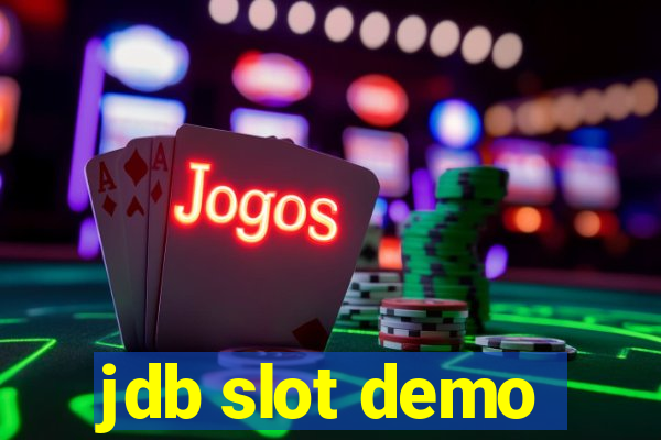 jdb slot demo