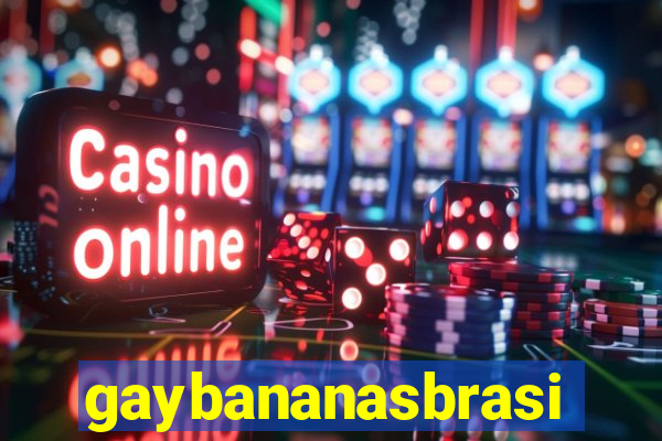 gaybananasbrasil