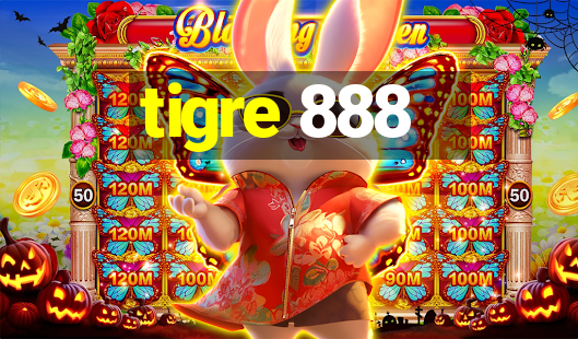 tigre 888