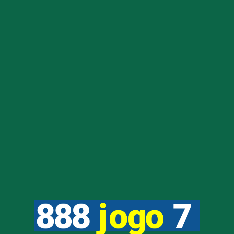 888 jogo 7