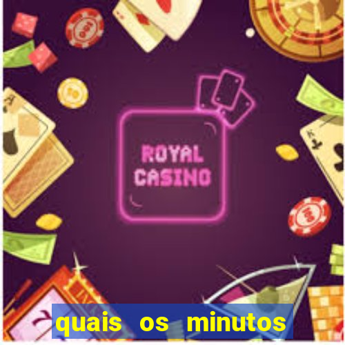 quais os minutos pagantes do fortune tiger