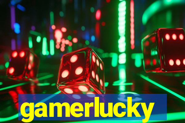 gamerlucky