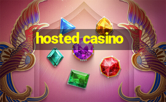 hosted casino