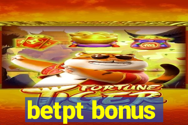 betpt bonus