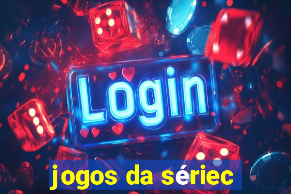 jogos da sériec