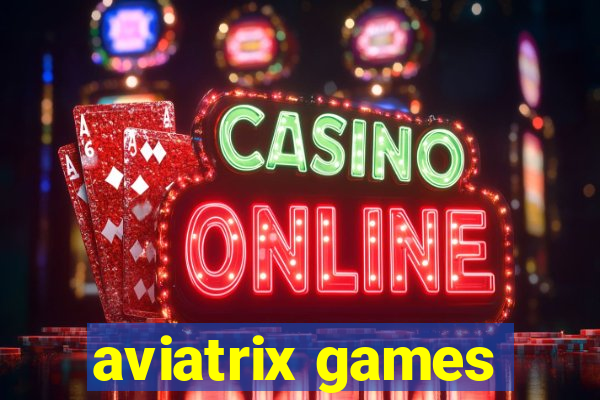 aviatrix games