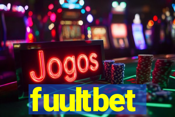 fuultbet