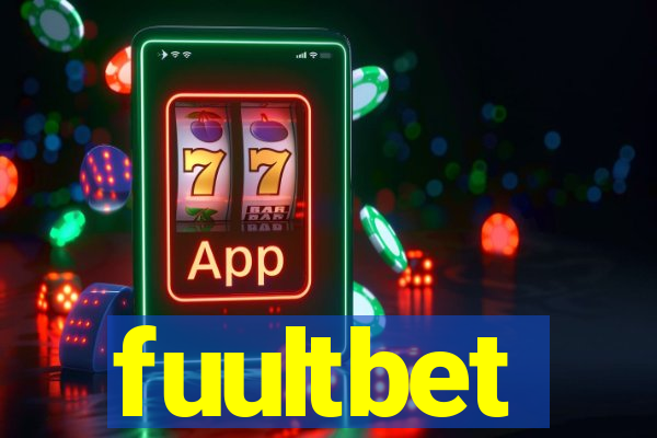 fuultbet