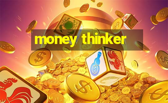 money thinker