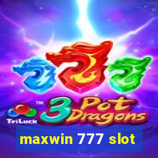 maxwin 777 slot