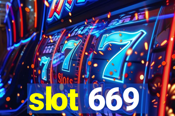 slot 669