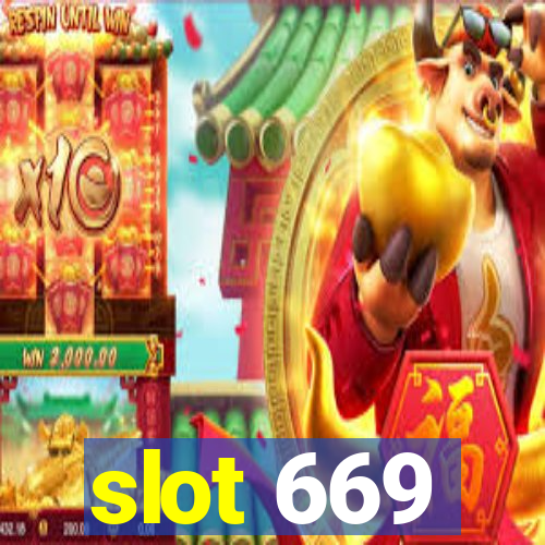 slot 669