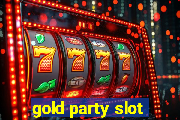 gold party slot